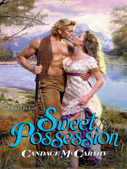 Title details for Sweet Possession by Candace McCarthy - Available